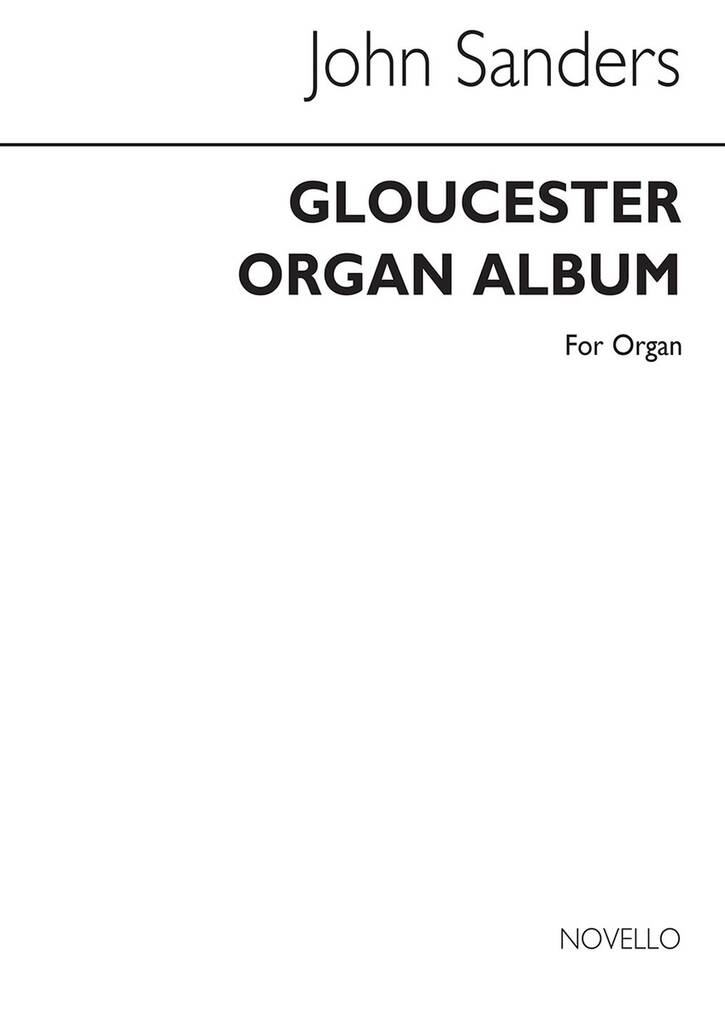 Gloucester Organ Album: Orgue