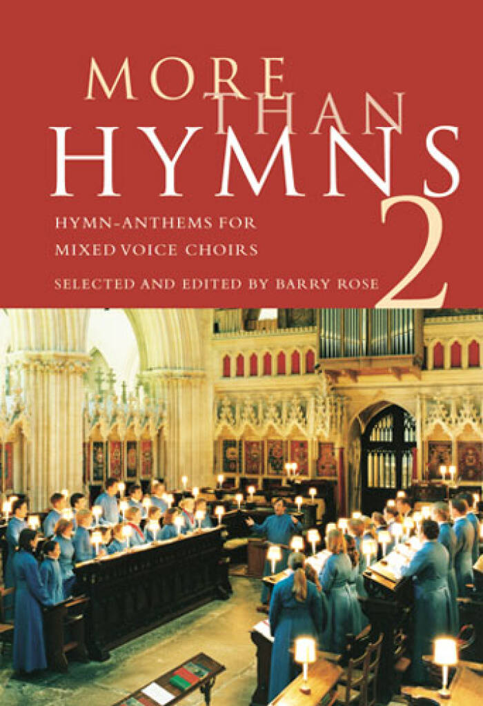 More Than Hymns 2: Chœur Mixte et Piano/Orgue