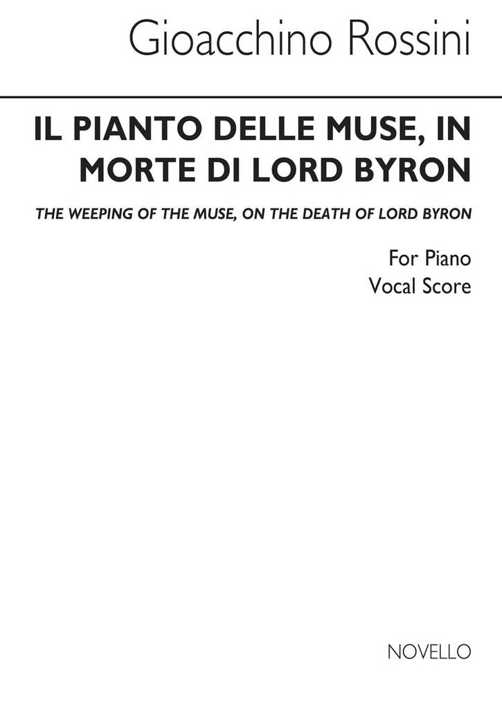 Gioachino Rossini: The Weeping Of The Muse On The Death Of Lord Byron: Solo pour Chant