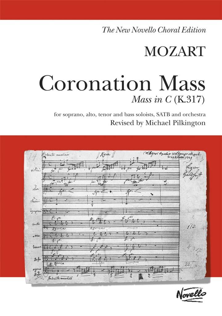 Wolfgang Amadeus Mozart: Coronation Mass Mass In C K.317: Chœur Mixte et Piano/Orgue