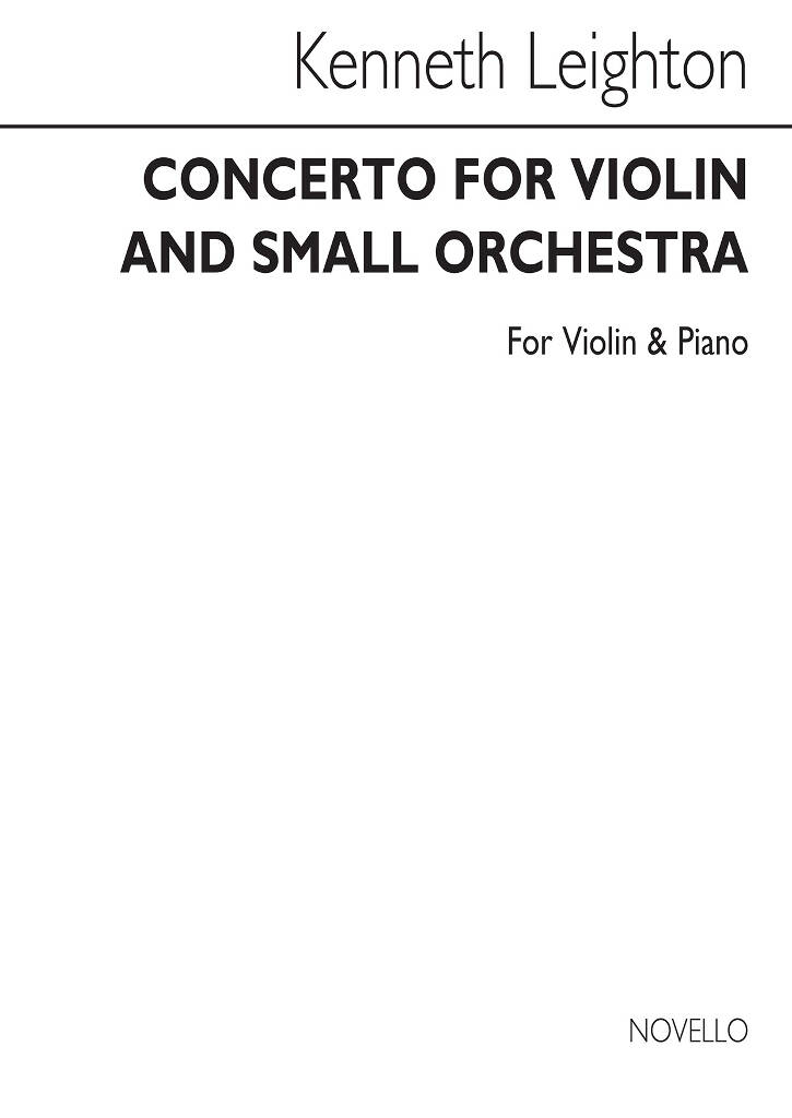 Kenneth Leighton: Violin Concerto Opus 12: Violon et Accomp.