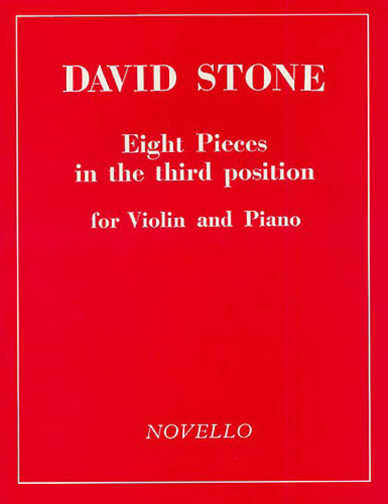 David Stone: Eight Pieces In Third Position: Violon et Accomp.
