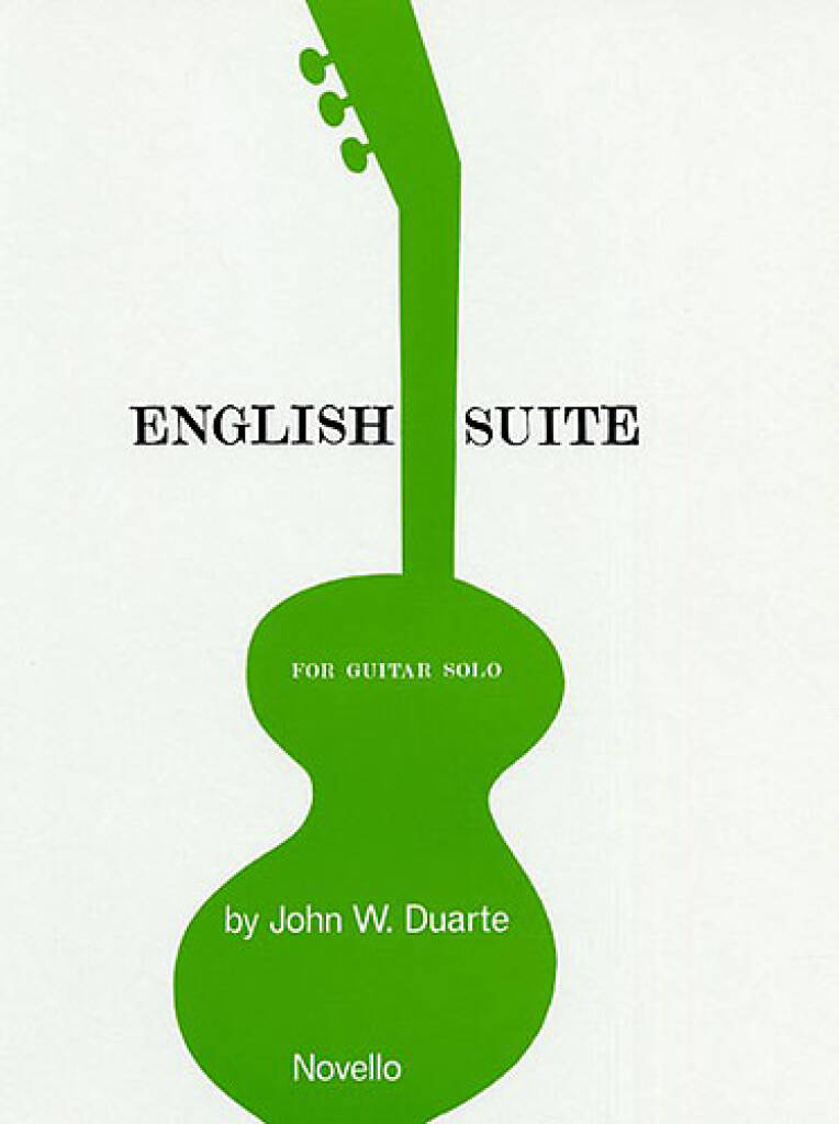 John W. Duarte: English Suite For Guitar: Solo pour Guitare
