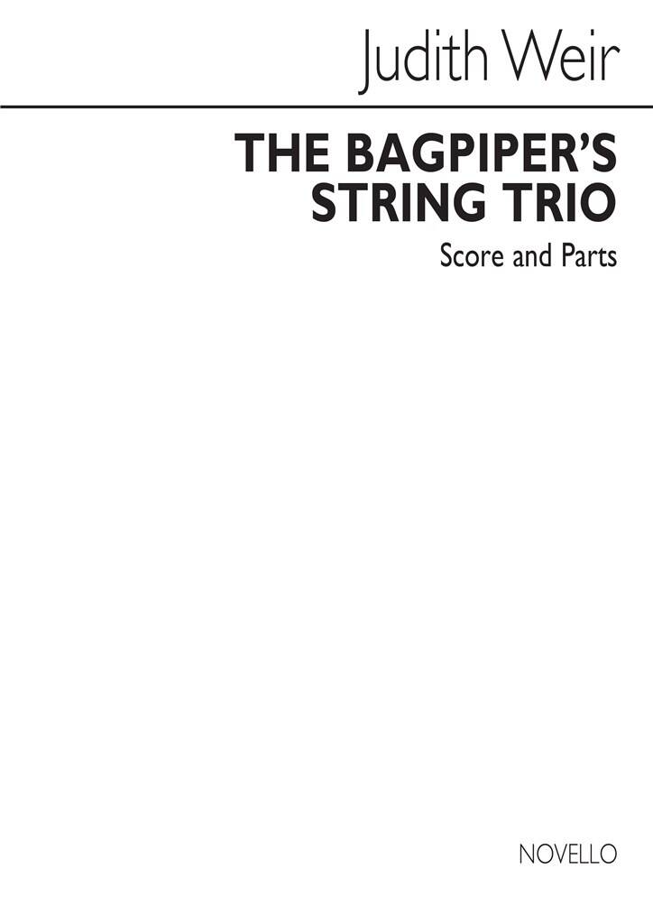 Judith Weir: The Bagpiper's String Trio: Cordes (Ensemble)