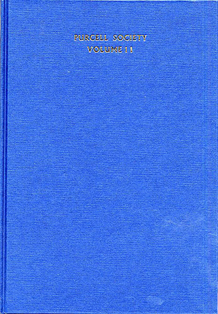Henry Purcell: Purcell Society Volume 11: Chœur Mixte et Ensemble