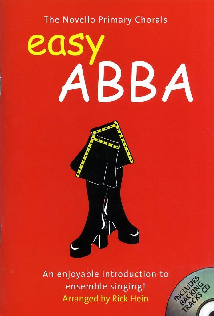 ABBA: The Novello Primary Chorals: Easy Abba: (Arr. Rick Hein): Voix Hautes et Piano/Orgue