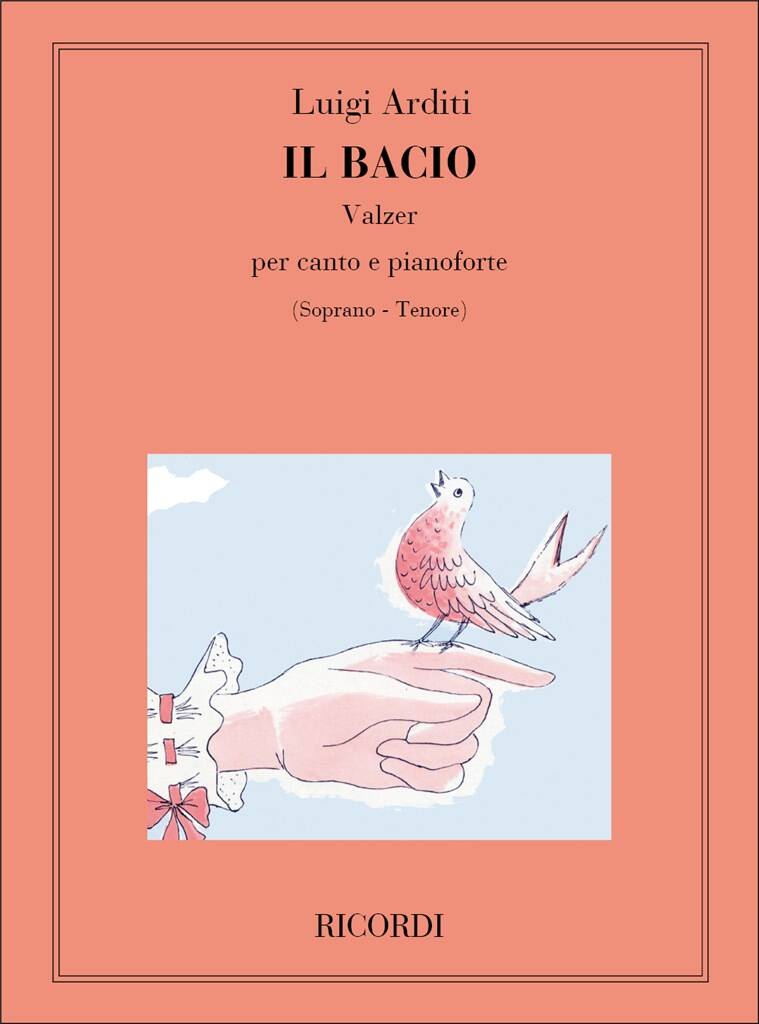 Luigi Arditi: Il Bacio: Chant et Piano