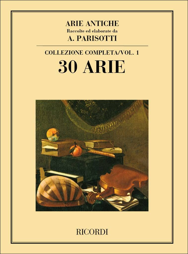 Arie Antiche: 30 Arie Vol. 1: Chant et Piano