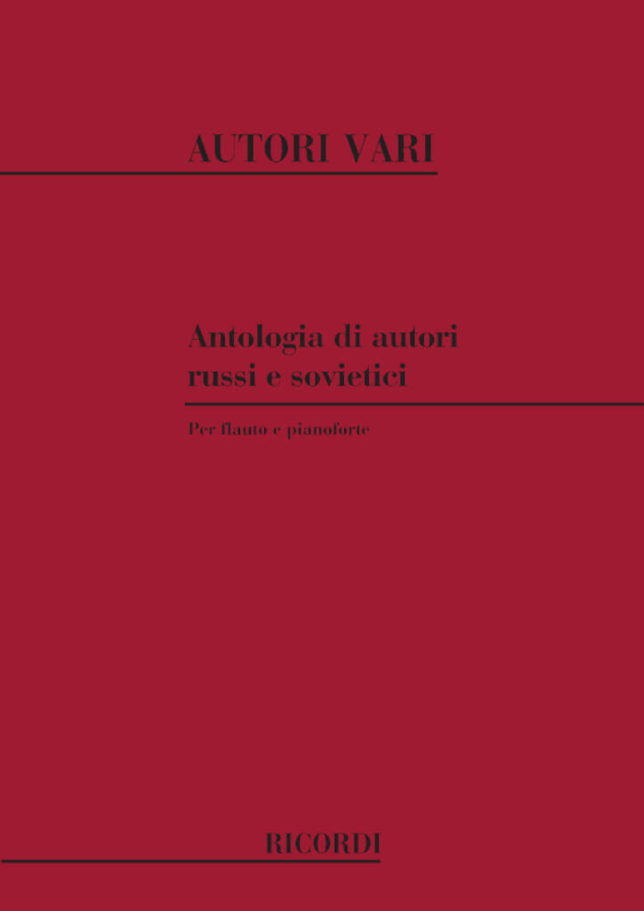 Antologia Di Autori Russi E Sovietici: Flûte Traversière et Accomp.