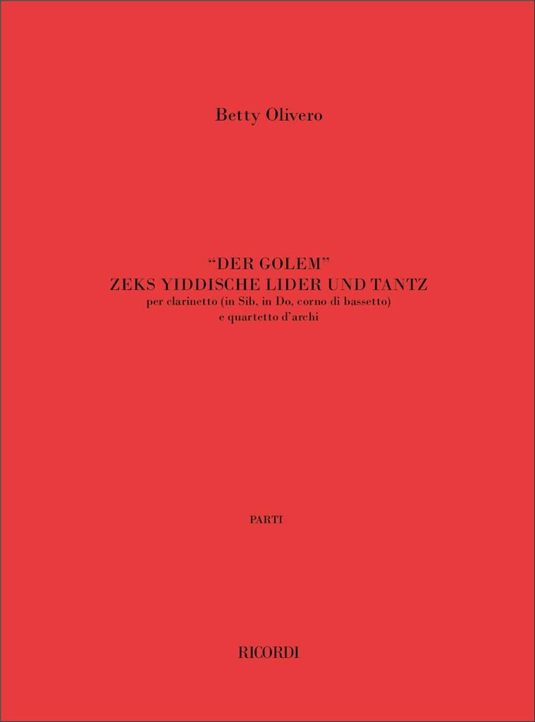 Betty Olivero: Der Golem Zeks Yiddishe Lider Un Tanz: Vents (Ensemble)