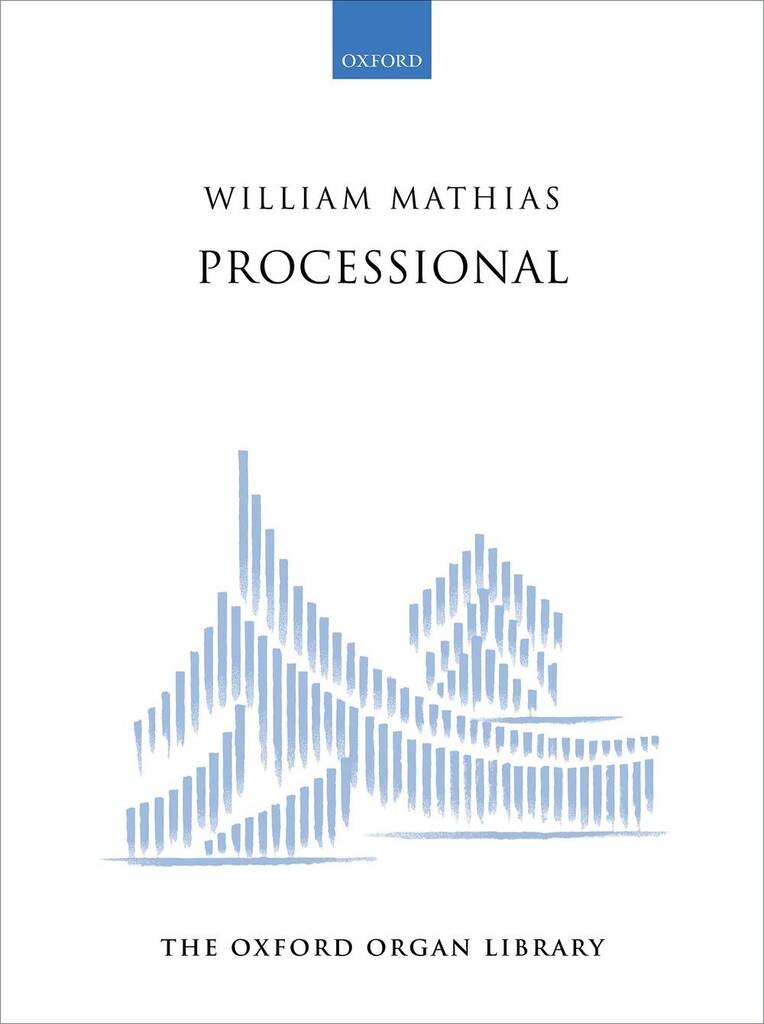 William Mathias: Processional: Orgue