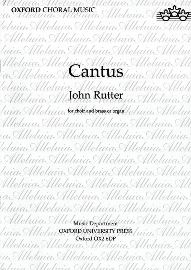 John Rutter: Cantus: Chœur Mixte et Accomp.