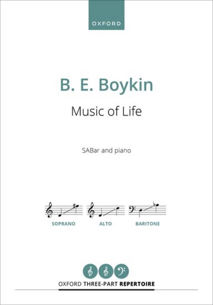 B. E. Boykin: Music of Life: Chœur Mixte et Piano/Orgue