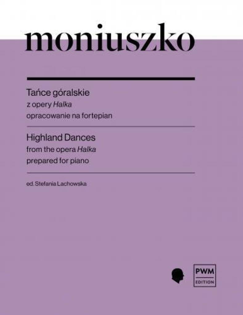 Stanislaw Moniuszko: Highland Dances: Solo de Piano
