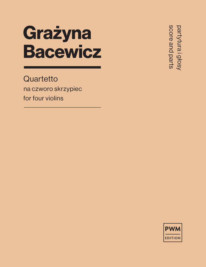 Grazyna Bacewicz: Quartet for 4 Violins: Violons (Ensemble)
