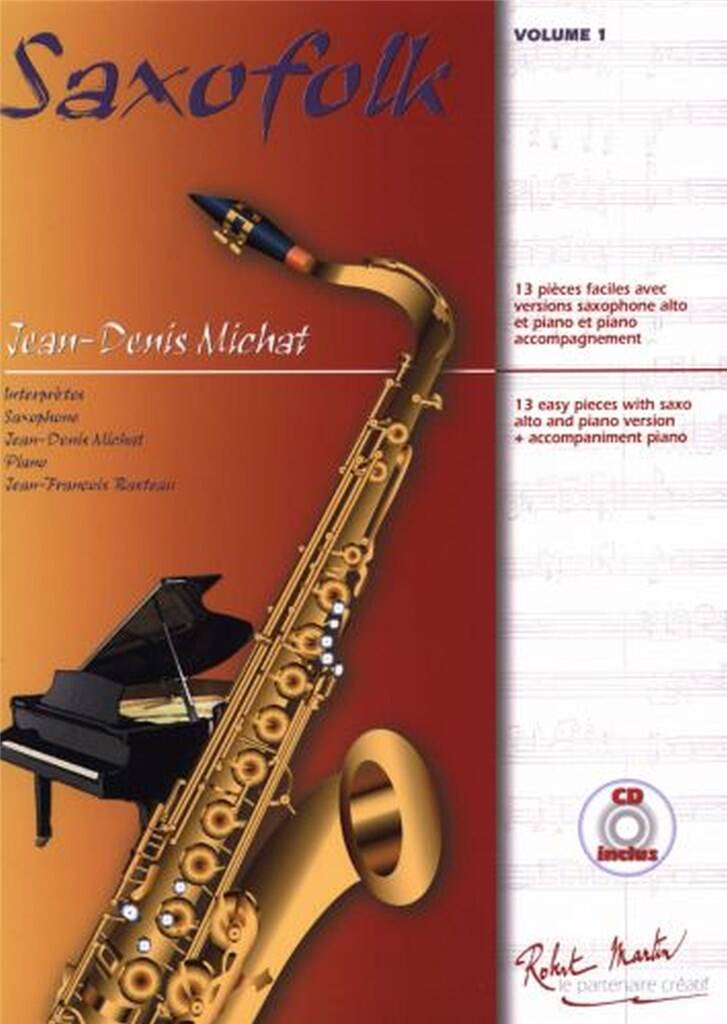 Jean Denis Michat: Saxofolk, Volume 1: Saxophone