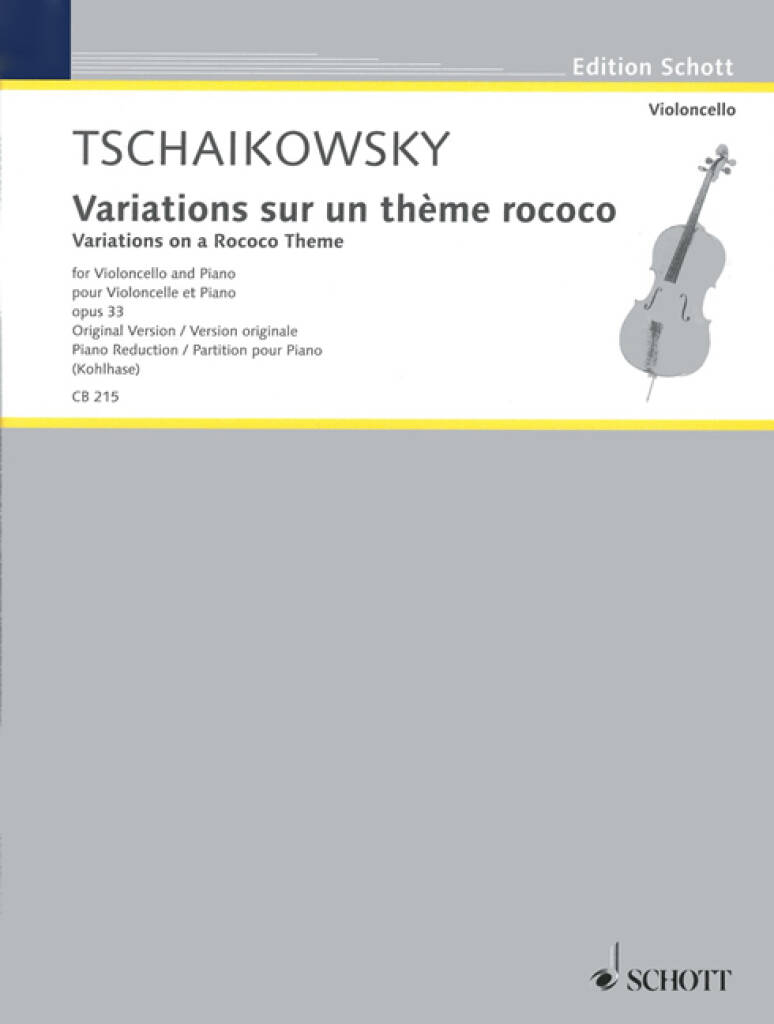 Pyotr Ilyich Tchaikovsky: Variations on a Rococo Theme op. 33: Violoncelle et Accomp.