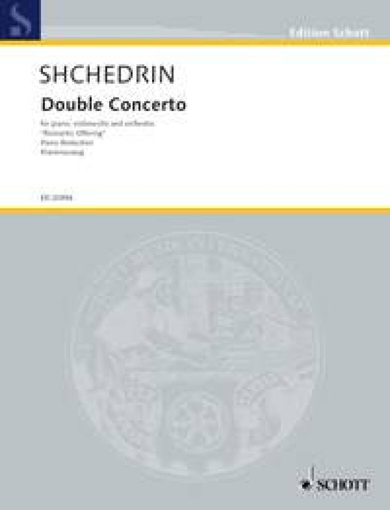 Rodion Shchedrin: Double Concerto: Orchestre et Solo