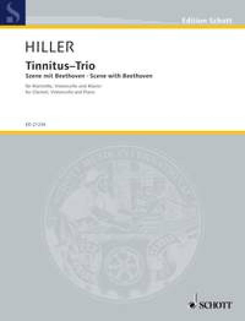Wilfried Hiller: Tinnitus-Trio: Ensemble de Chambre