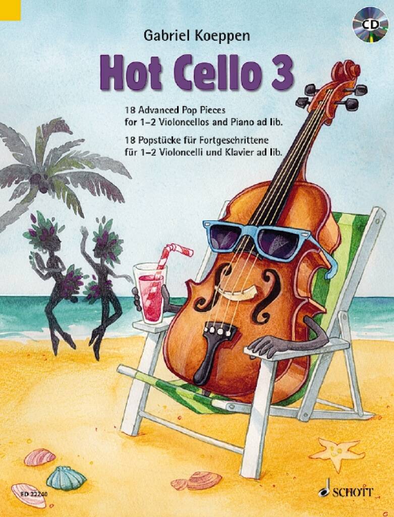 Gabriel Koeppen: Hot Cello 3: Violoncelle et Accomp.