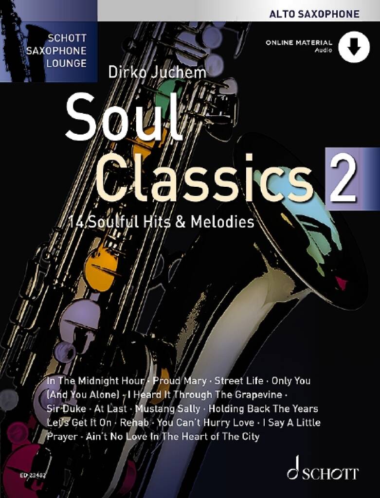 Soul Classics 2: (Arr. Dirko Juchem): Saxophone Alto