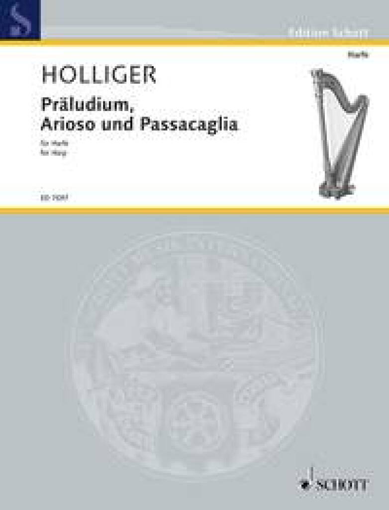 Heinz Holliger: Preludes, Arias and Passacaglia: Solo pour Harpe