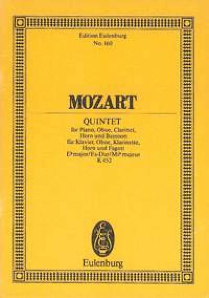 Wolfgang Amadeus Mozart: Piano Quintet In E Flat Major KV 452: Quintette à Vent