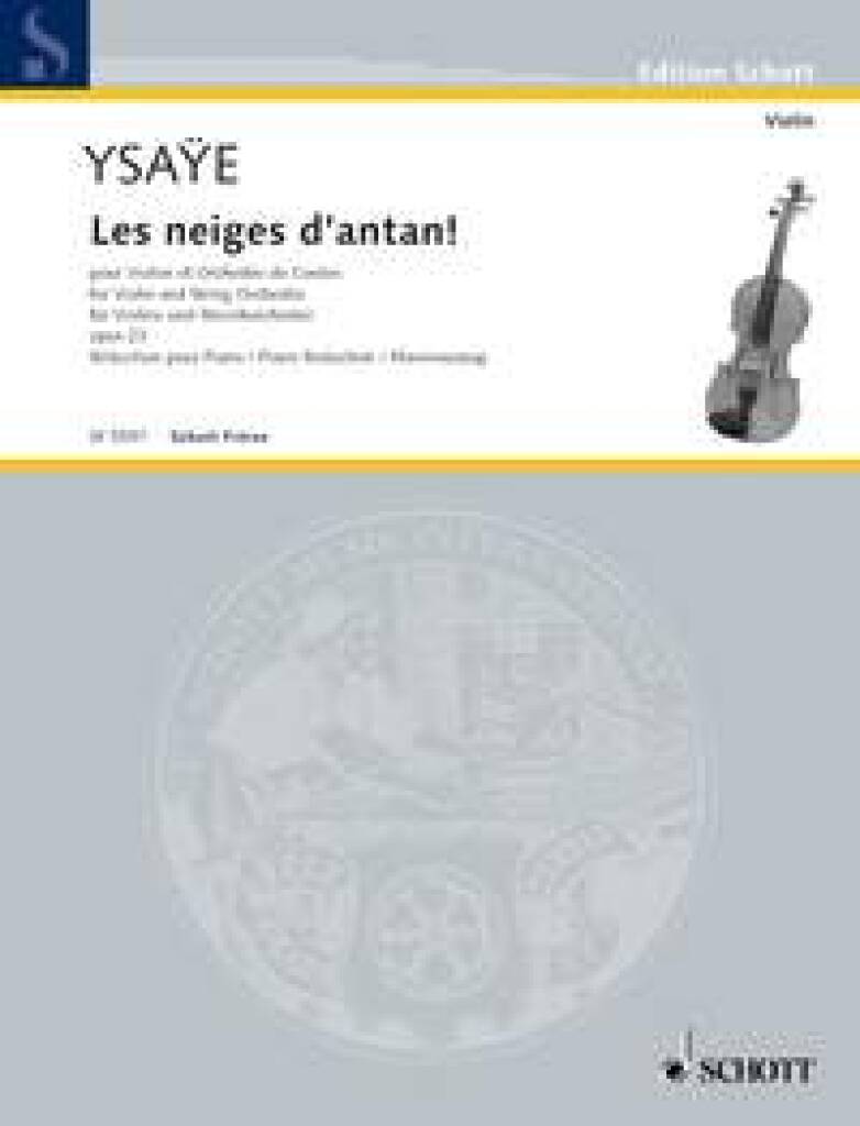 Eugène Ysaÿe: Les neiges d'antan! op. 23: Orchestre à Cordes et Solo