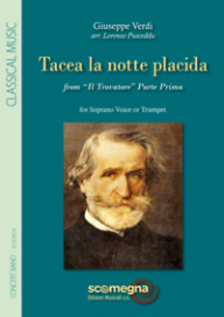 Giuseppe Verdi: Tacea la notte placida: (Arr. Lorenzo Pusceddu): Orchestre d'Harmonie