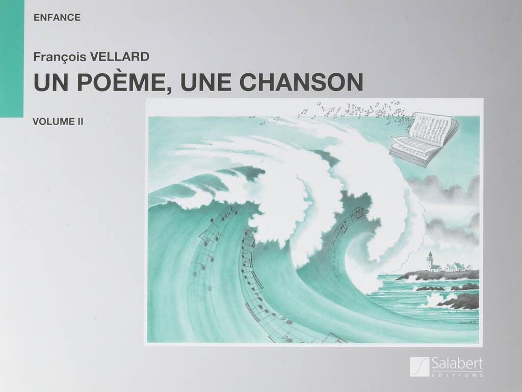 Francois Vellard: Un Poème, Une Chanson Vol.2: Chœur d'enfants et Piano/Orgue