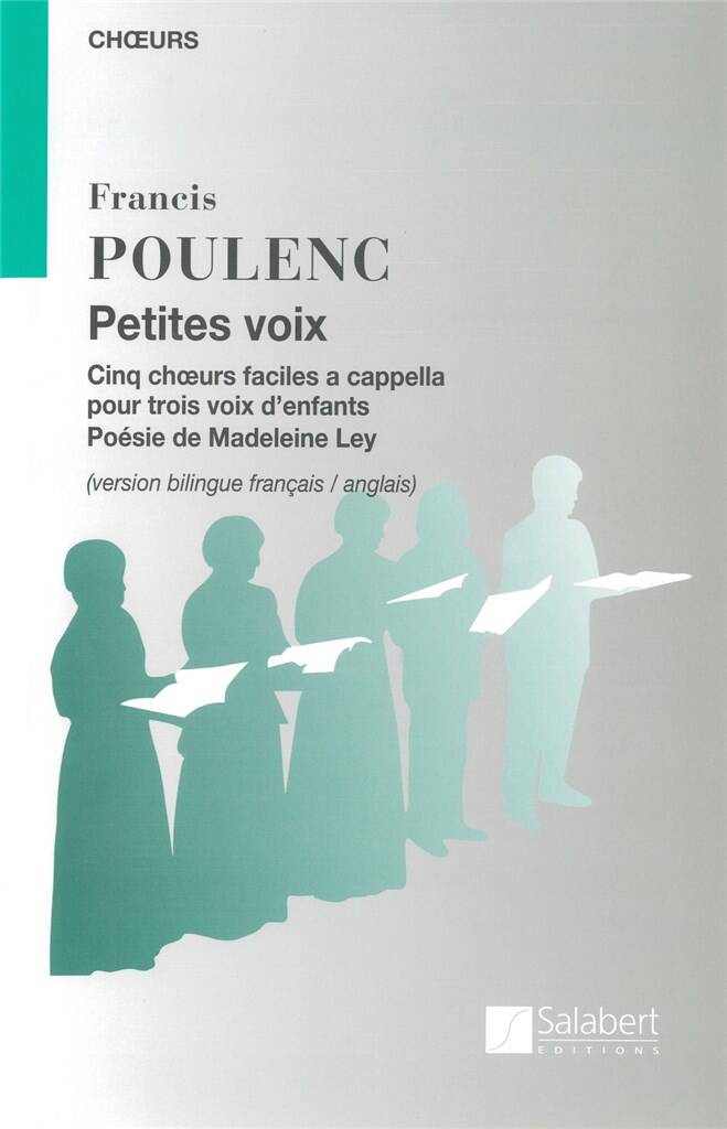 Francis Poulenc: Petites Voix Cinq Choeurs Faciles A Cappella: Voix Hautes A Cappella