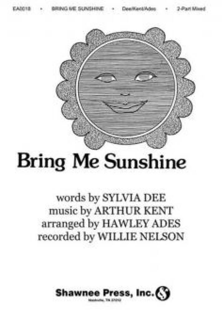 Arthur Kent: Bring Me Sunshine: (Arr. Hawley Ades): Voix Hautes et Piano/Orgue
