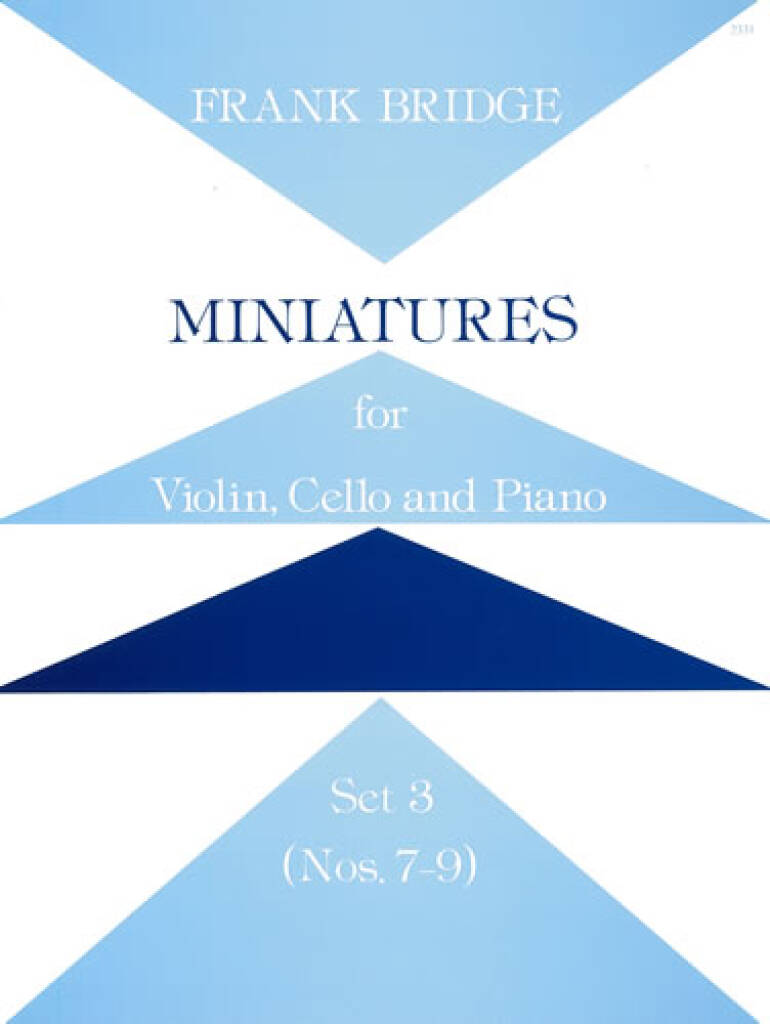 Frank Bridge: Miniatures For Violin, Cello And Piano - Set 3: Trio pour Pianos