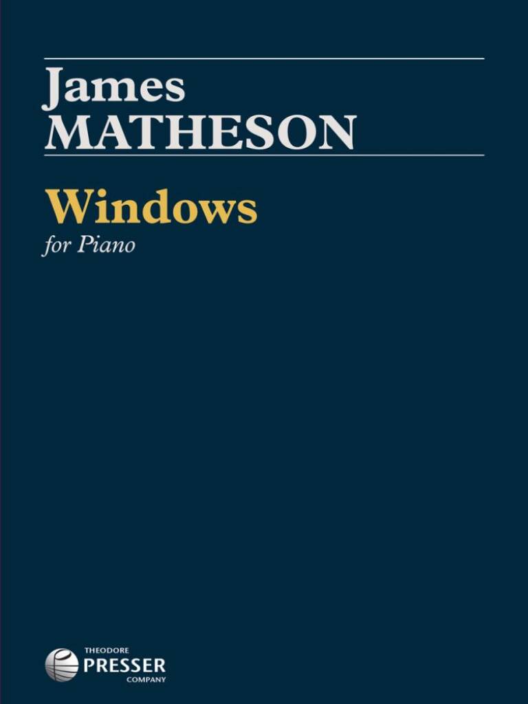 James Matheson: Windows: Solo de Piano