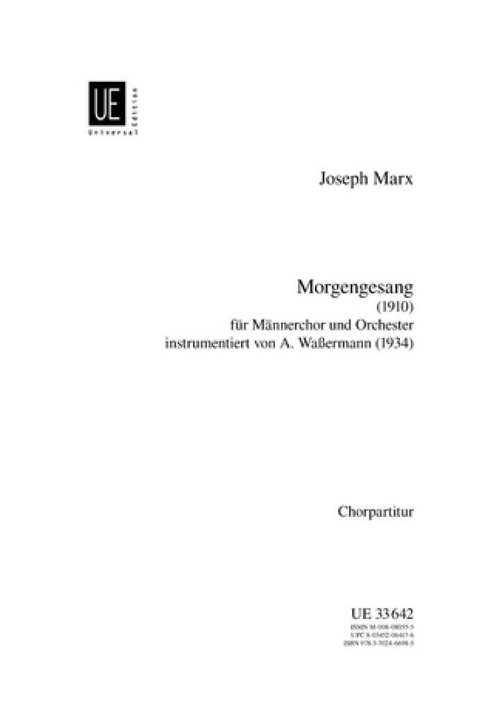 Joseph Marx: Morgengesang: (Arr. A. Waßermann): Voix Basses et Ensemble