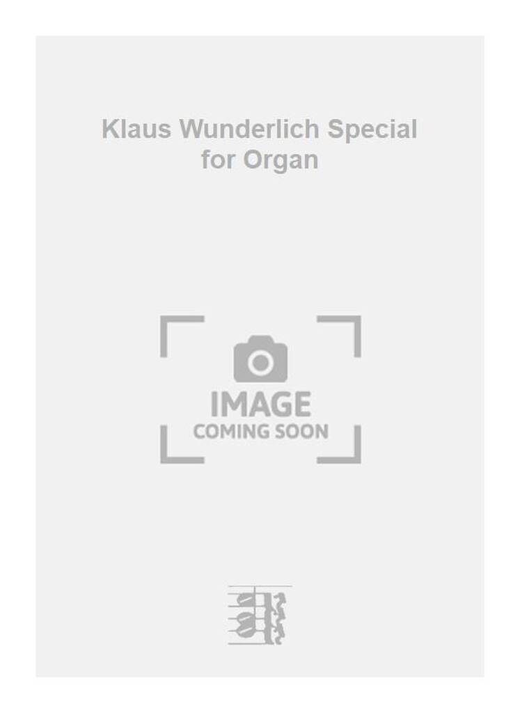 Klaus Wunderlich Special for Organ: Orgue