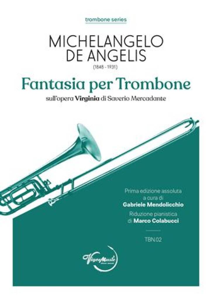 Michelangelo de Angelis: Fantasia Su Virginia Di Mercadante: Trombone et Accomp.