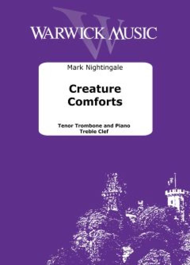 Mark Nightingale: Creature Comforts: Trombone et Accomp.