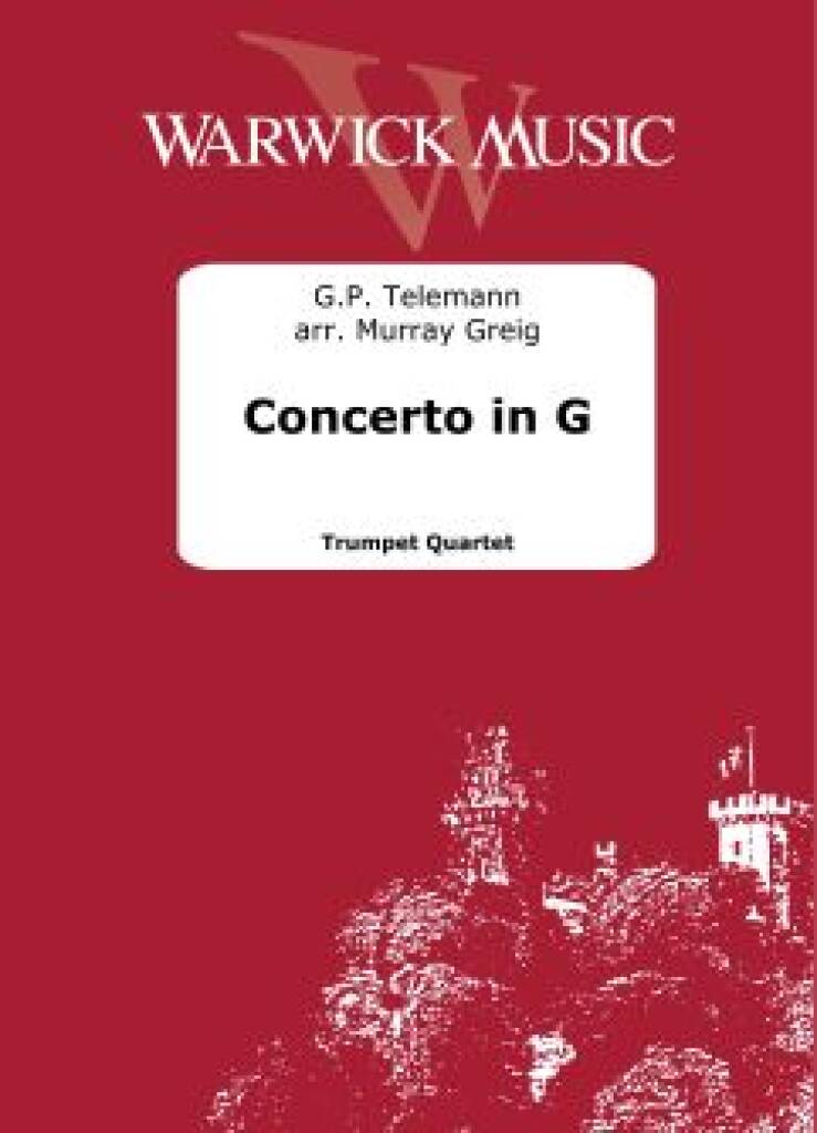 Georg Philipp Telemann: Concerto in G: (Arr. Murray Greig): Trompette (Ensemble)