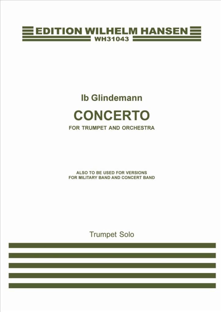 Ib Glindemann: Concerto For Trumpet and Orchestra: Orchestre et Solo