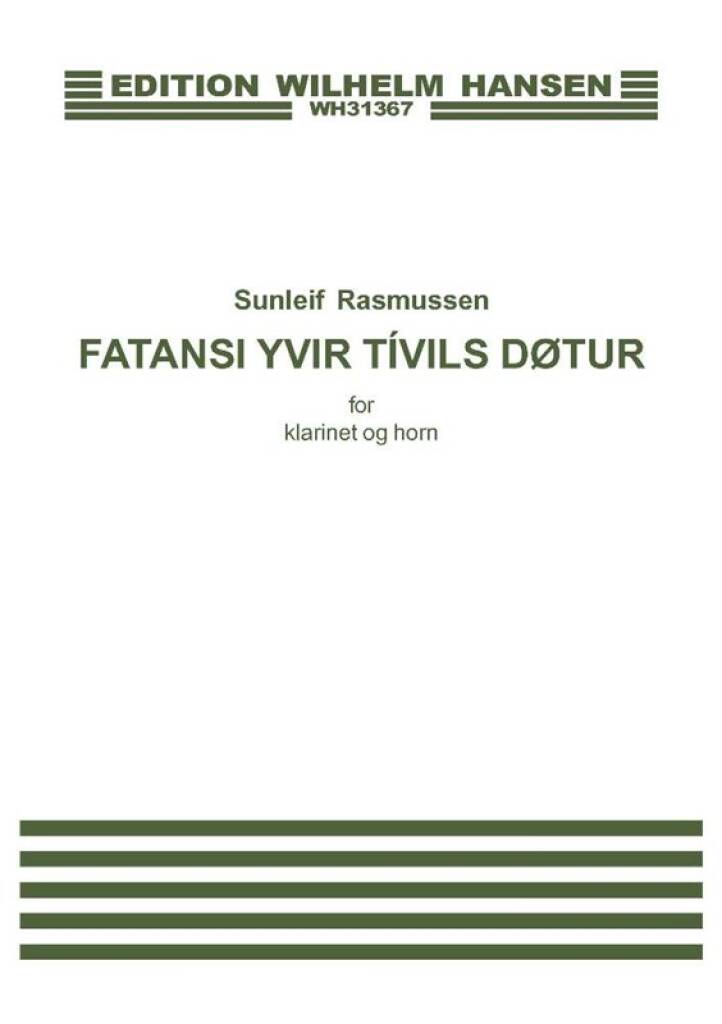 Sunleif Rasmussen: Fantasi Yvir Tivils Døtur: Duo Mixte