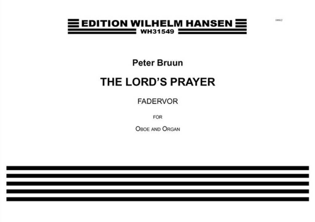 Peter Bruun: The Lord's Prayer / Fadervor: Hautbois et Accomp.