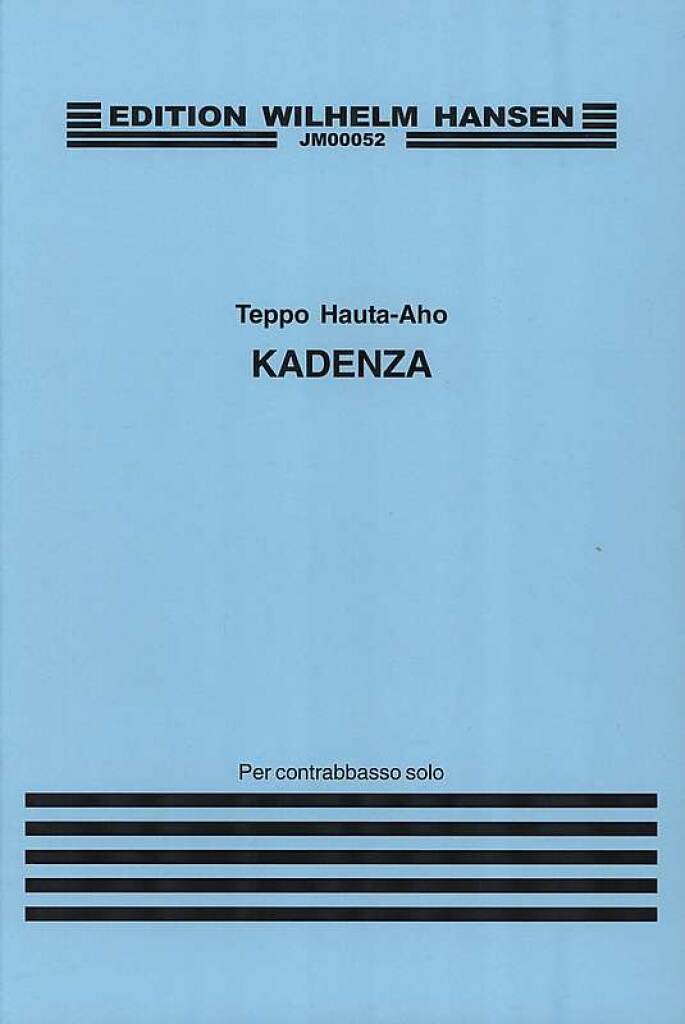 Teppo Hauta-Aho: Kadenza For Double Bass: Solo pour Contrebasse