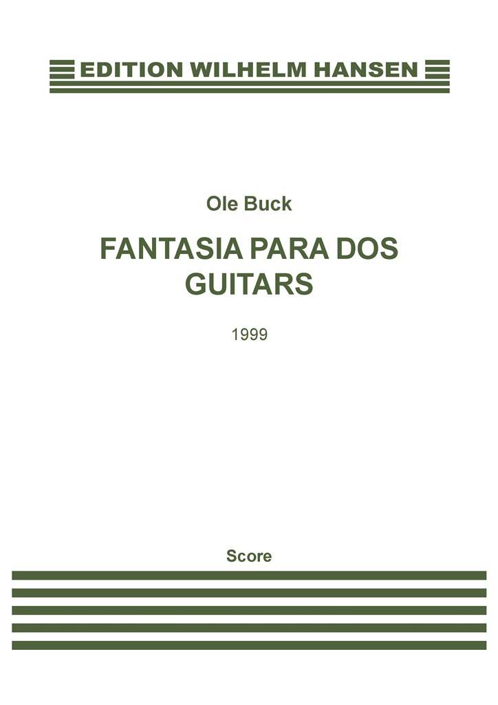 Ole Buck: Fantasia Para Dos Guitarres: Duo pour Guitares