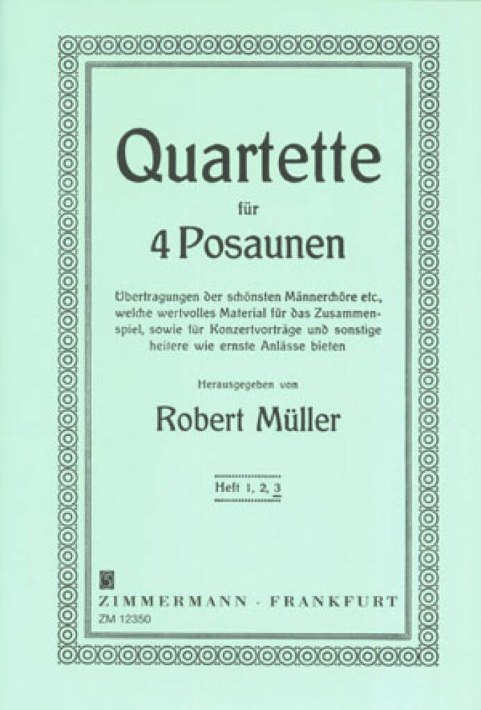 R. Muller: Ausgewahlte Quartette 3: Trombone (Ensemble)