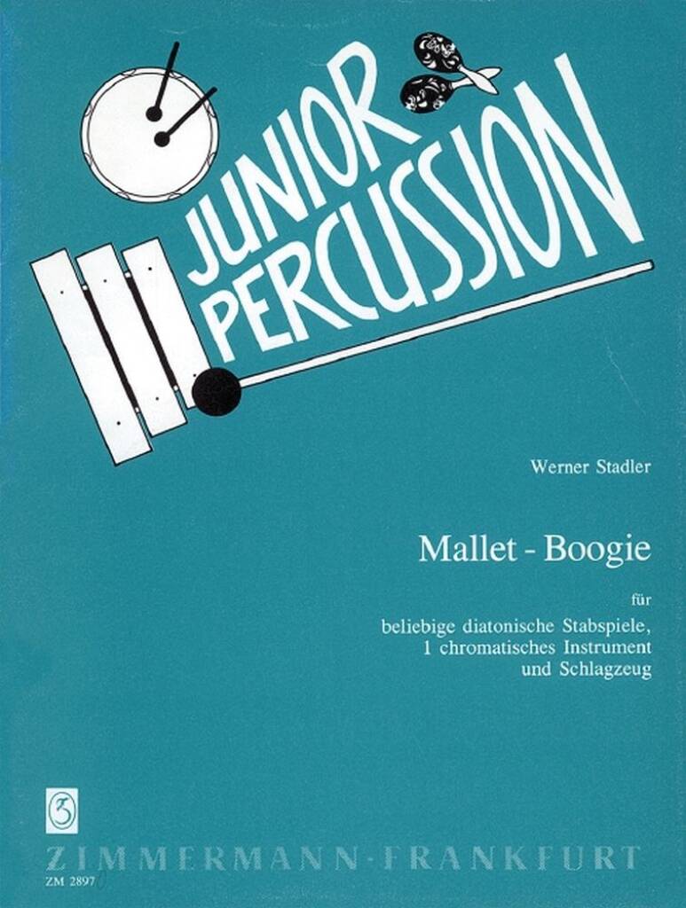 Werner Stadler: Mallet-Boogie: Percussion (Ensemble)