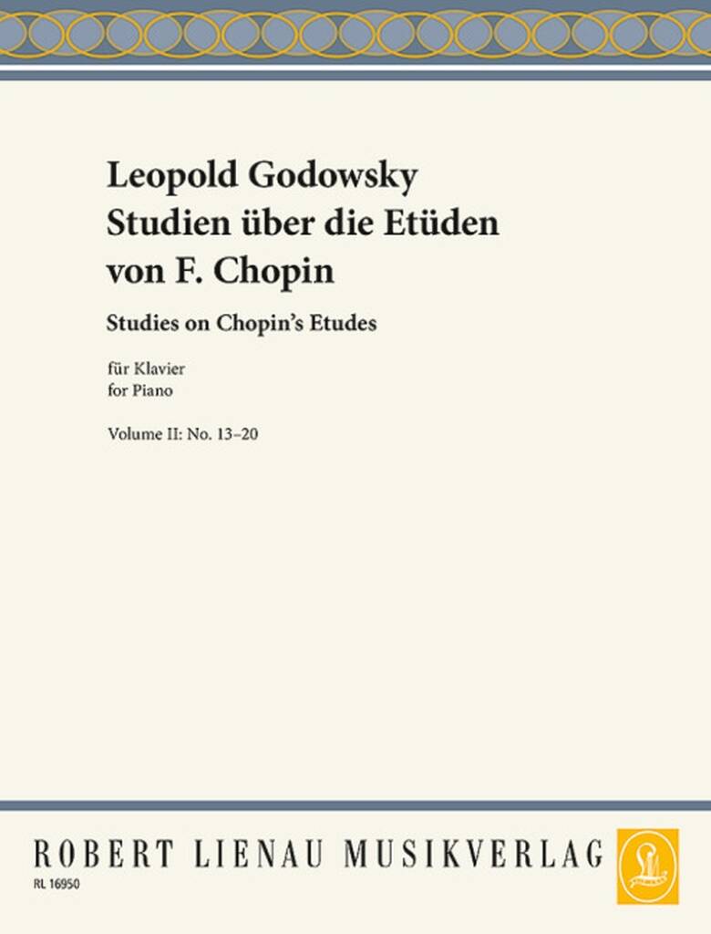 Leopold Godowsky: 53 Studien Über Die Etüden Von Chopin: Solo de Piano