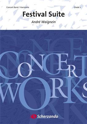 André Waignein: Festival Suite: Orchestre d'Harmonie