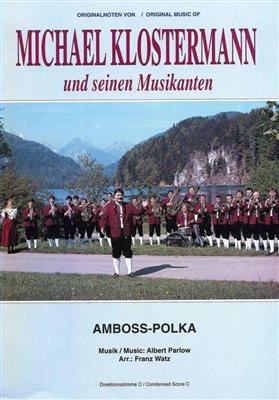 Albert Parlow: Amboss Polka: (Arr. Franz Watz): Orchestre d'Harmonie