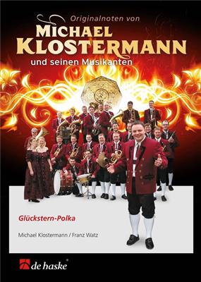 Franz Watz: Glückstern Polka: Orchestre d'Harmonie